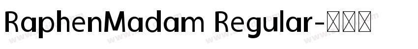 RaphenMadam Regular字体转换